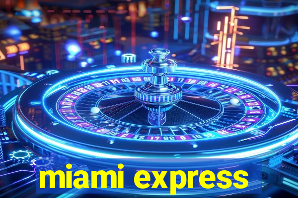 miami express